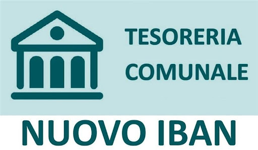 AVVISO: CAMBIO TESORERIA COMUNALE, DAL 2 SETTEMBRE 2024 ATTIVO IL NUOVO IBAN